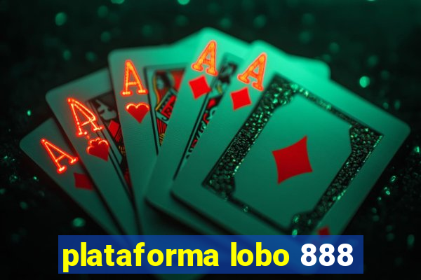 plataforma lobo 888